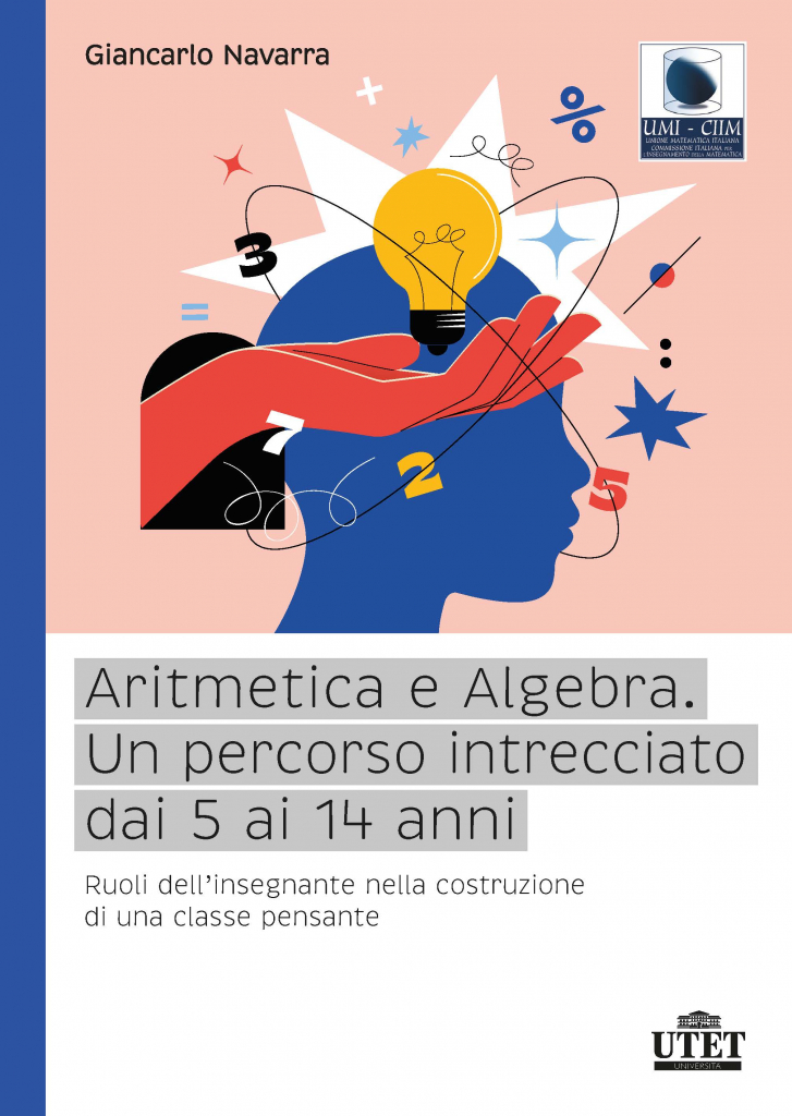 ARITMETICA E ALGEBRA UN PERCORSO INTRECCIATO DAI 5 AI 14 ANNI Sito